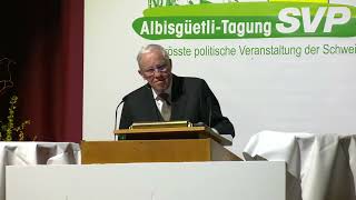 35 AlbisgüetliTagung Rede Christoph Blocher [upl. by Lotsyrk]