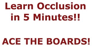 Master Occlusion in 5 minutes  NBDE Part 1 Boards Study [upl. by Berlin]