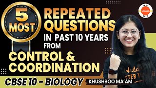 5 Most Repeated Questions Of Control amp Coordination In The Past 10 Years  CBSE Class 10 Biology [upl. by Jasmine]