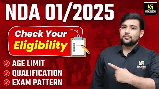 NDA 1 2025 Eligibility NDA Exam Age Limit  Exam Pattern  Complete Details  Ankit Sir [upl. by Annohs]