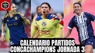 🚨PARTIDOS HORARIOS Y TELEVISORAS jornada 3 CONCACHAMPIONS W 2024 AMÉRICA FEMENIL vs SANTA FE [upl. by Grenier]