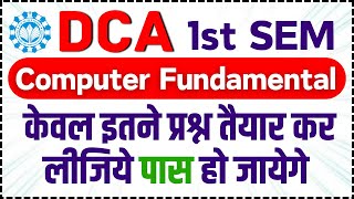 📚DCA PGDCA 1st Sem Complete Fundamental Most Imp Questions For Exam May 2023 dca pgdca computer [upl. by Attirehs]