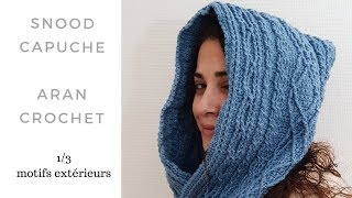 Snood à capuche  Aran Crochet 13 [upl. by Feeley]