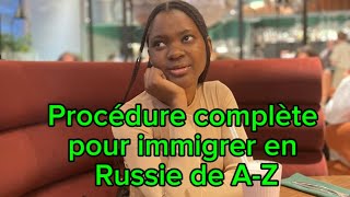 COMMENT IMMIGRER EN RUSSIE EN 2024 [upl. by Claudy]