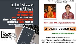 İlahi Nizam ve Kainat Okumaları 35 okuma  31 Mayıs 2021 Tülin Etyemez Schimberg amp Oya Emir [upl. by Ysied]