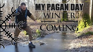 MY PAGAN DAY  WINTER IS COMING [upl. by Colier326]