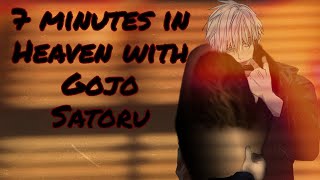 7 minutes in Heaven With Gojo Satoru  Gojo x yn with voice effects 16 [upl. by Kristin124]