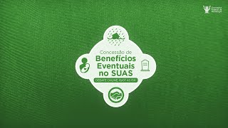 Concessão de Benefícios Eventuais no Sistema Único de Assistência Social Suas [upl. by Yelrebmyk]