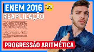 🛑178 Enem 2016 REAPLICAÇÃO  PROGRESSÃO  Com o objetivo de trabalhar a concentração e a sincronia [upl. by Teeniv]