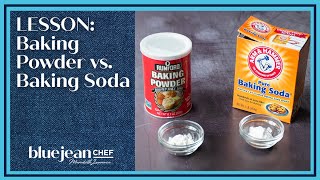 Lesson Baking Soda vs Baking Powder  Blue Jean Chef [upl. by Aryas193]