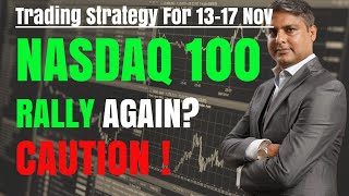 Nasdaq To Rally Again Nasdaq100 Prediction For Next Week 1317 Nov  USTech100 Trading Signals [upl. by Yatnoed]