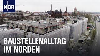 Baustellenalltag im Norden  Die Nordreportage  NDR Doku [upl. by Elamaj]