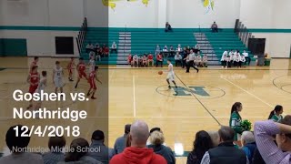 Goshen Middle School vs Northridge Middle School 7th Grade Basketball Game 1242018 [upl. by Eneja]