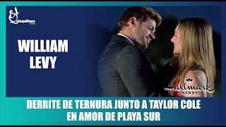 William Levy y Taylor Cole EN Amor En Playa Sur nuevo proyecto que seguirá levantando pasiones [upl. by Crooks]