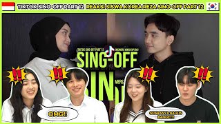 Reaksi Siswa Korea Kaget Nonton SINGOFF TIKTOK SONGS PART 12 Dreamers Made You Look Sang Dewi🇮🇩 [upl. by Denten326]