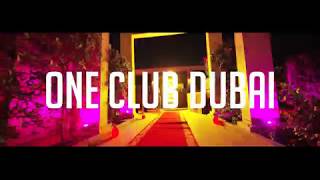 ONE CLUB DUBAI [upl. by Kaleb]