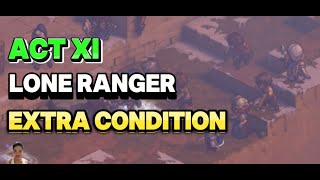 ACT XI LONE RANGER STORYLINE CAMPAIGN UPON THE SCORCHED EARTH SWORD OF CONVALLARIA GUIDE [upl. by Emearg]