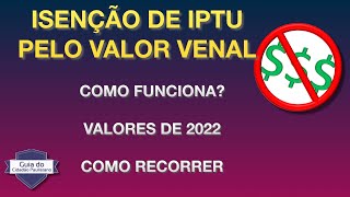 Isenção de IPTU pelo valor venal [upl. by Arno]