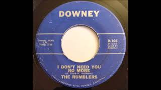 The Rumblers  I Dont Need You No More [upl. by Phail]