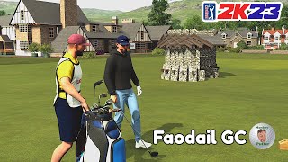 PGA Tour 2K23  Faodail GC  Course Review amp Playthrough [upl. by Senalda]