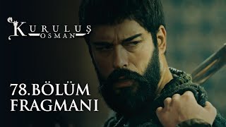 Kuruluş Osman 78Bölüm Fragmanı [upl. by Keil]