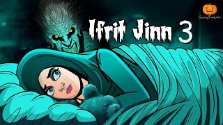 Ifrit Jinn Part 3 Horror Story  Scary Pumpkin  Hindi Horror Stories  real horror story [upl. by Llien]