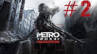 METRO 2033 REDUX Gameplay Español Capítulo 2 Caravana [upl. by Richie]