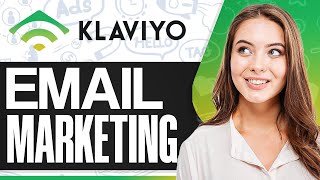 Klaviyo Email Marketing Tutorial 2024 How To Use Klaviyo For Beginners [upl. by Annaer556]