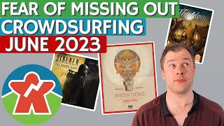 June 2023 Kickstarter Board Games  Fear of Missing Out IX [upl. by Salomone861]