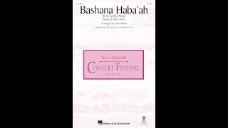 Bashana Habaah 2Part Choir  Arranged by John Leavitt [upl. by Seidnac]