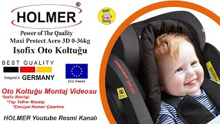 Holmer Oto Koltuğu Montajı Oto Koltuğu Kurulumumaxi protect aero 3D 036kg 360 Derece Dönen Isofix [upl. by Alasdair]