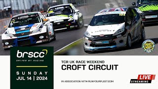 BRSCC LIVE  TCR UK RACE WEEKEND  CROFT CIRCUIT  1314 JULY 2024  SUNDAY STREAM [upl. by Joyan]