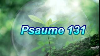 Psaume 131 [upl. by Aleina]