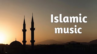 Islamic background music no copyright [upl. by Egiaf]