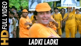 Ladki Ladki  Vinod Rathod SudeshBhonsle  Shreemaan Aashique 1993 Songs  Rishi Kapoor Urmila [upl. by Sontich147]