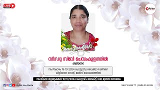 SINDHU SIBI CHEMBAMKULATHIL  FUNERAL SERVICE LIVE STREAMING  15102024 [upl. by Bigg305]