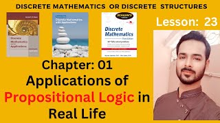 Lesson 23 Applications of Propositional Logic in Real Life [upl. by Wahl600]