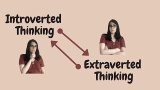 INTROVERTED THINKING VS EXTRAVERTED THINKING craft the puzzle or check the source [upl. by Egdamlat]