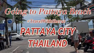 Pattaya city tour  Pattaya beach view  Thailand TravelwithSheraz [upl. by Oek]