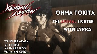 Ohma Tokita Theme The Animal Fighter  Kengan Ashura With Lyrics [upl. by Arymat]