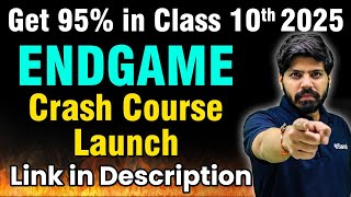 Score 95 in Class 10 Board Exam 2025 🔥 Endgame Crash Course Launch  eSaral [upl. by Ferino]