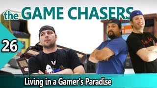 The Game Chasers Ep 26  Living in a Gamers Paradise [upl. by Odradlig]