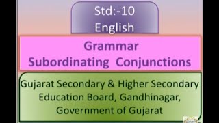 10969 Std 10 English Grammar Subordinating Conjunctions [upl. by Beasley]