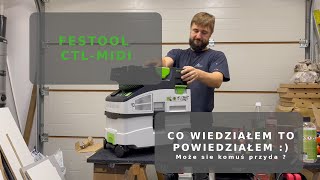 FESTOOL CTL MIDI  świadomy wybór czy przypadek [upl. by Nidorf]