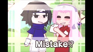 Mistake⁉️❌SasuSakuGacha Club [upl. by Attikram]