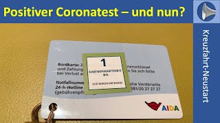 Positiver Coronatest beim AIDACheckIn  und nun [upl. by Dayir778]