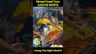 Amazing Street Food Tour in Ilocos Norte  Laoag City Night Market Philippines [upl. by Ewens584]