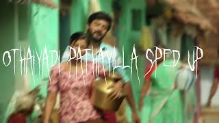 Othaiyadi pathaylla  Dolby Surrounded  Bass Boosted 🥵  Sony musicIndia [upl. by Corder]