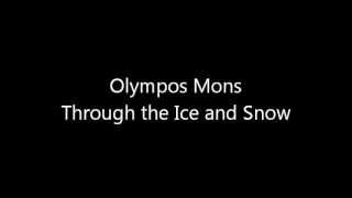 Olympos Mons  Through The Ice And Snow lyrics [upl. by Livi]