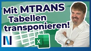 Excel Transponieren mit der Funktion MTRANS – Zeilen und Spalten schnell und einfach vertauschen [upl. by Farron979]